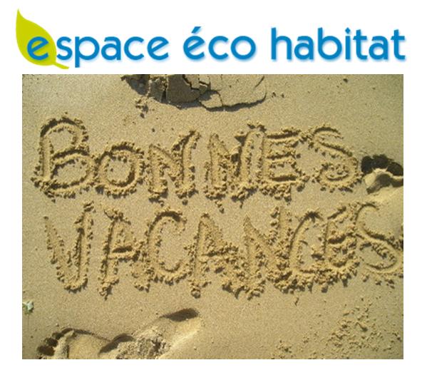 congés d'été espace eco habitat